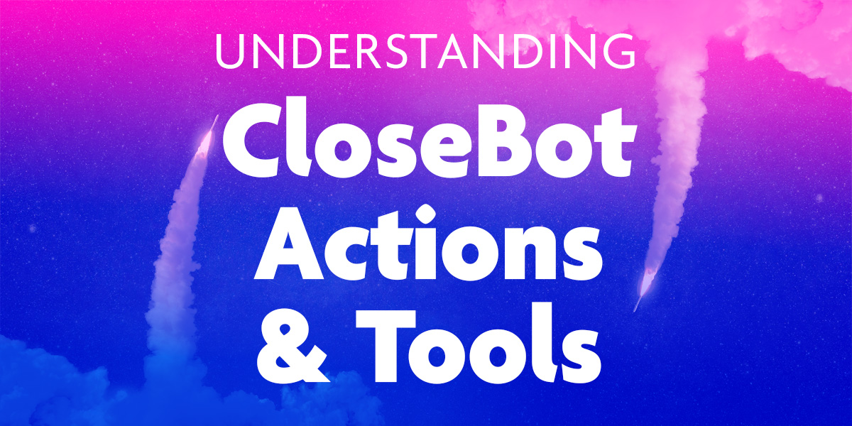 Unlock Sales Success: The Power of AI and CloseBot Tools