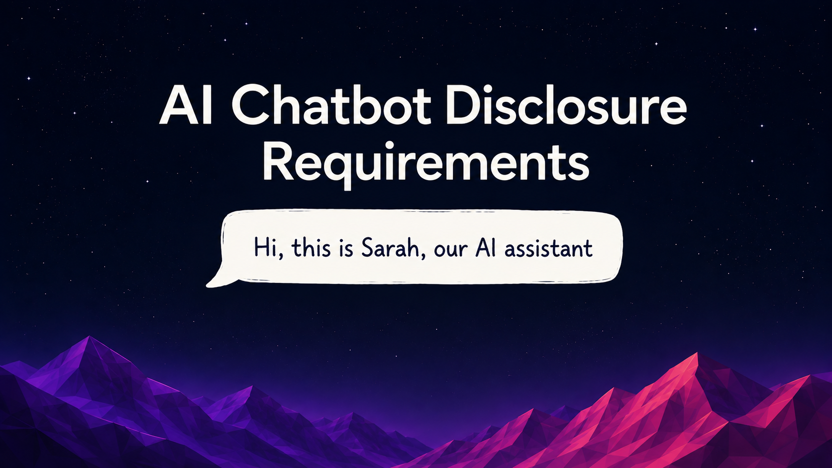 AI Chatbot Disclosure Requirements: EU and US Rules 2026